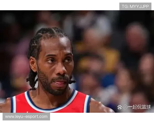 伦纳德或将转会热火，快船考虑交易机遇